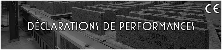 DÉCLARATIONS DES PERFORMANCES